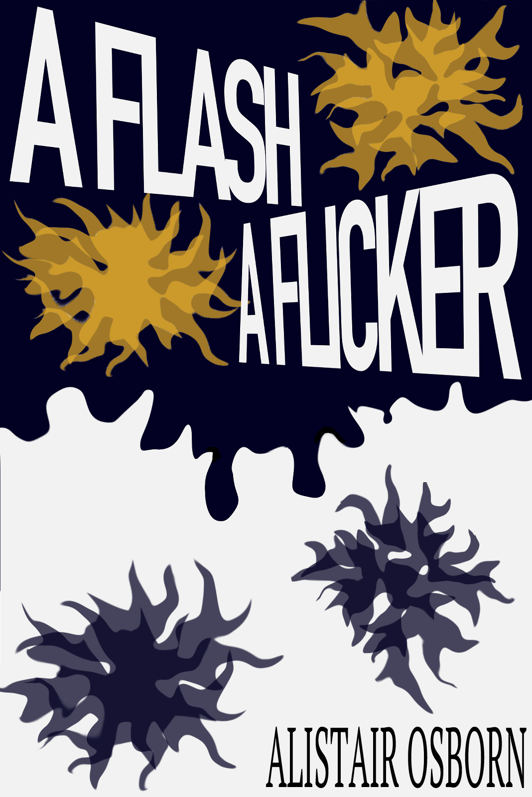 A Flash A Flicker book cover by Alistair Osborn